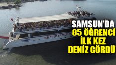 Samsun’da 85 Öğrenci İlk Kez Deniz Gördü!