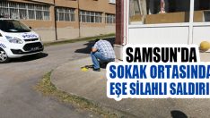 Samsun’da Sokak Ortasında Eşe Silahlı Saldırı!