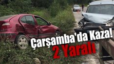 Çarşamba’da Kaza! 2 Yaralı