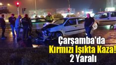 Çarşamba’da Kırmızı Işıkta Kaza! 2 Yaralı