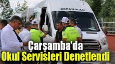 Çarşamba’da Okul Servisleri Denetlendi