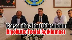 Çarşamba Ziraat Odasından Biyokütle Tesisi Açıklaması