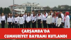 Çarşamba’da Cumhuriyet Bayramı Kutlandı