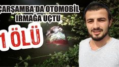 Çarşamba’da Otomobil Irmağa Uçtu: 1 Ölü