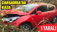 Çarşamba’da Kaza: 1 Yaralı