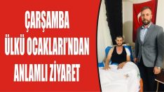 Çarşamba Ülkü Ocakları’ndan Anlamlı Ziyaret