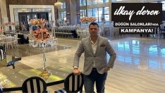 İlkay Deren Düğün Salonları’nda Kampanya