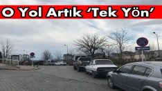 O Yol Artık ‘Tek Yön’