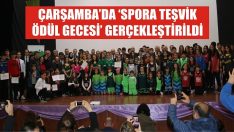 Çarşamba’da ‘Spora Teşvik Ödül Gecesi’ Gerçekleştirildi