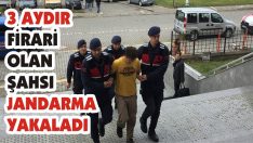 3 Aydır Firari Olan Şahsı Jandarma Yakaladı