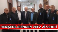 HEMŞERİLERİNDEN VEFA ZİYARETİ