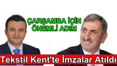 Tekstil Kent’te İmzalar Atıldı