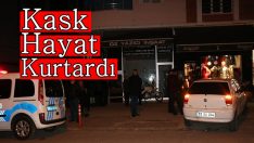 Kask Hayat Kurtardı