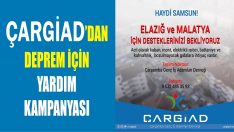 ÇARGİAD’dan Deprem İçin Yardım Kampanyası
