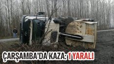 Çarşamba’da Kaza: 1 Yaralı