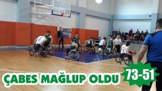 ÇABES Mağlup Oldu: 73-51