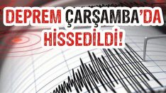 Deprem Çarşamba’da Hissedildi!