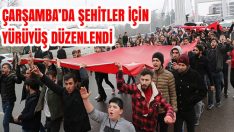 Çarşamba’da Şehitler İçin Yürüyüş Düzenlendi