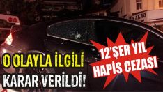 O Olayla İlgili Karar Verildi!