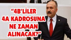 “4B’liler 4A Kadrosuna Ne Zaman Alınacak?”