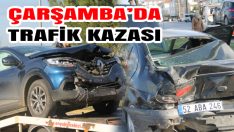 Çarşamba’da Trafik Kazası