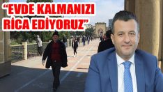 “Evde Kalmanızı Rica Ediyoruz”