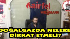 Doğalgazda Nelere Dikkat Etmeli?