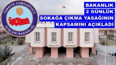 Sokağa çıkma yasağında açık olacak işyeri, işletme ve kurumlar ile yasağın kapsamı