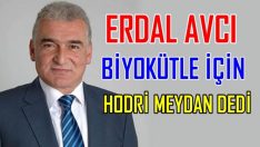 AVCI, MEYDANLARDA TARTIŞMAYA DAVET ETTİ