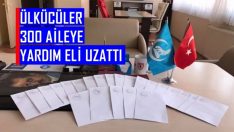 ÜLKÜCÜLER 300 AİLEYE YARDIM ELİ UZATTI