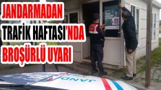 Jandarmadan Trafik Haftası’nda Broşürlü Uyarı