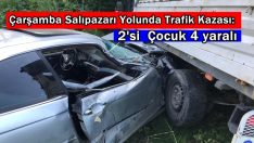 Çarşamba Salıpazarı Yolunda Trafik Kazası:  2’si  Çocuk 4 yaralı