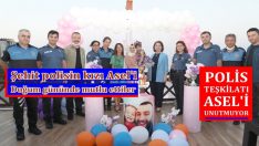 ŞEHİT POLİSİN KIZI ASEL’İ DOĞUM GÜNÜNDE MUTLU ETTİLER