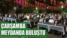 Çarşamba Meydanda Buluştu