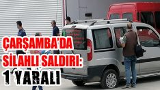 Çarşamba’da Silahlı Saldırı: 1 Yaralı