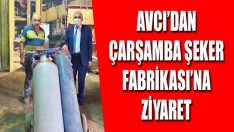 Avcı’dan Çarşamba Şeker Fabrikası’na Ziyaret