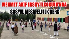 Mehmet Akif Ersoy İlkokulu’nda Sosyal Mesafeli İlk Ders