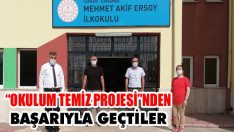 “Okulum Temiz Projesi”nden Başarıyla Geçtiler