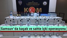 Samsun’da kaçak ve sahte içki operasyonu