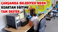 Çarşamba Belediyesi’nden Uzaktan Eğitime Destek