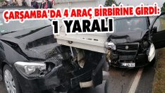 Çarşamba’da 4 Araç Birbirine Girdi: 1 Yaralı