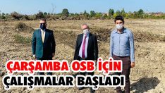 Çarşamba OSB İçin Çalışmalar Başladı