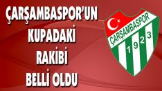 Çarşambaspor’un Kupadaki Rakibi Belli Oldu