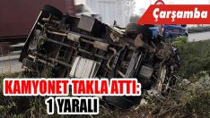 Kamyonet Takla Attı: 1 Yaralı