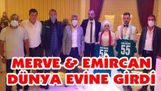 Merve & Emircan Dünya Evine Girdi