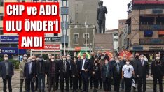 CHP ve ADD Ulu Önder’i Andı