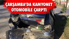 Çarşamba’da Kamyonet Otomobile Çarptı