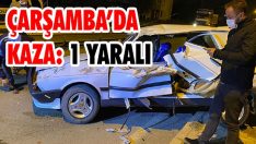 Çarşamba’da Kaza: 1 Yaralı
