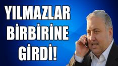 Yılmazlar Birbirine Girdi!