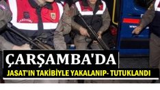 JASAT’IN TAKİBİYLE YAKALANIP- TUTUKLANDI